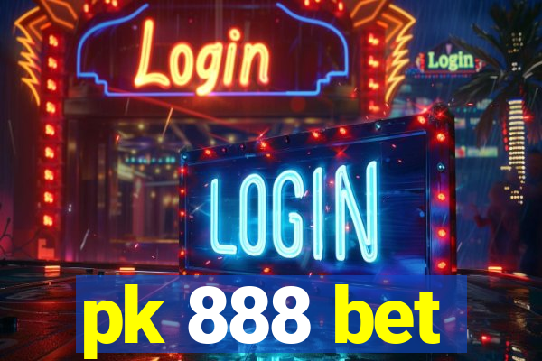 pk 888 bet